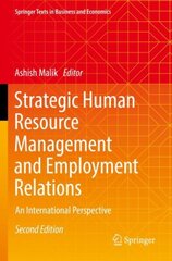 Strategic Human Resource Management and Employment Relations: An International Perspective 2nd ed. 2022 kaina ir informacija | Ekonomikos knygos | pigu.lt