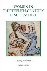 Women in Thirteenth-Century Lincolnshire, 54 kaina ir informacija | Istorinės knygos | pigu.lt