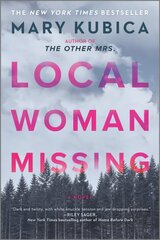 Local Woman Missing: A Novel of Domestic Suspense First Time Trade ed. kaina ir informacija | Fantastinės, mistinės knygos | pigu.lt