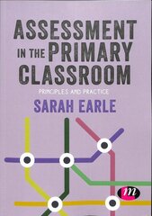 Assessment in the Primary Classroom: Principles and practice цена и информация | Книги по социальным наукам | pigu.lt