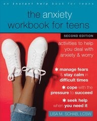The Anxiety Workbook for Teens: Activities to Help You Deal with Anxiety and Worry 2nd ed. kaina ir informacija | Knygos paaugliams ir jaunimui | pigu.lt