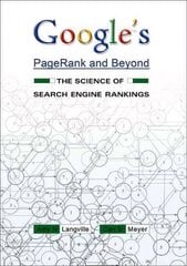 Google's PageRank and Beyond: The Science of Search Engine Rankings kaina ir informacija | Ekonomikos knygos | pigu.lt