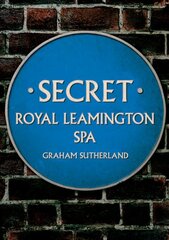 Secret Royal Leamington Spa цена и информация | Книги о питании и здоровом образе жизни | pigu.lt