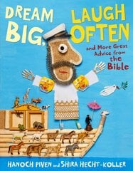 Dream Big, Laugh Often: And More Great Advice from the Bible цена и информация | Книги для подростков  | pigu.lt