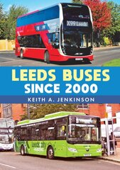 Leeds Buses Since 2000 kaina ir informacija | Kelionių vadovai, aprašymai | pigu.lt