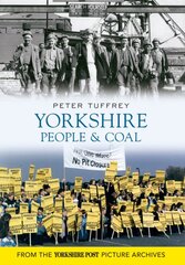 Yorkshire People & Coal UK ed. kaina ir informacija | Ekonomikos knygos | pigu.lt