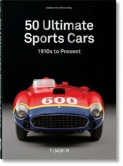 50 Ultimate Sports Cars. 40th Ed. kaina ir informacija | Knygos apie meną | pigu.lt