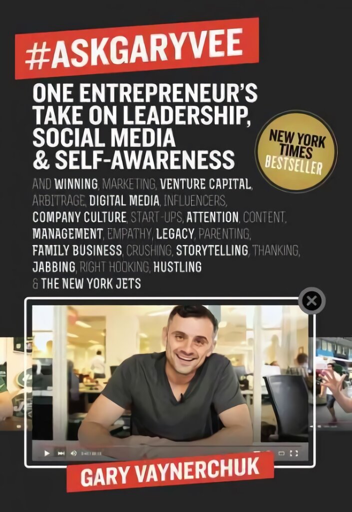 #AskGaryVee: One Entrepreneur's Take on Leadership, Social Media, and Self-Awareness kaina ir informacija | Ekonomikos knygos | pigu.lt