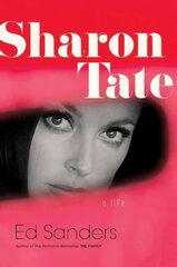 Sharon Tate: A Life цена и информация | Биографии, автобиогафии, мемуары | pigu.lt