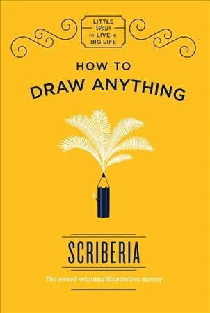 How to Draw Anything цена и информация | Knygos apie sveiką gyvenseną ir mitybą | pigu.lt