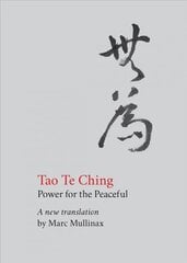 Tao te Ching: Power for the Peaceful kaina ir informacija | Dvasinės knygos | pigu.lt