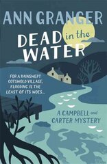 Dead In The Water (Campbell & Carter Mystery 4): A riveting English village mystery kaina ir informacija | Fantastinės, mistinės knygos | pigu.lt