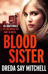 Blood Sister: Dark, gritty and unputdownable (Flesh and Blood Series Book One) цена и информация | Фантастика, фэнтези | pigu.lt