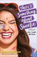 There's Something About Sweetie kaina ir informacija | Knygos paaugliams ir jaunimui | pigu.lt