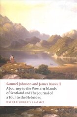Journey to the Western Islands of Scotland and the Journal of a Tour to the Hebrides цена и информация | Исторические книги | pigu.lt