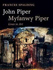 John Piper, Myfanwy Piper: A Biography kaina ir informacija | Knygos apie meną | pigu.lt