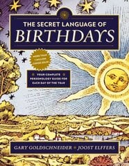 Secret Language of Birthdays: Your Complete Personology Guide for Each Day of the Year kaina ir informacija | Saviugdos knygos | pigu.lt