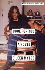 Cool For You: A Novel Third Edition цена и информация | Фантастика, фэнтези | pigu.lt