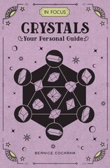 In Focus Crystals: Your Personal Guide, Volume 2 цена и информация | Самоучители | pigu.lt