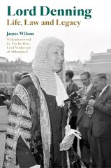 Lord Denning: Life, Law and Legacy цена и информация | Биографии, автобиогафии, мемуары | pigu.lt