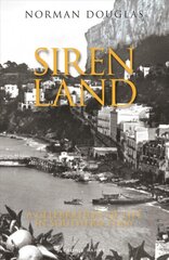Siren Land: A Celebration of Life in Southern Italy цена и информация | Путеводители, путешествия | pigu.lt