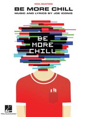 Be More Chill: Piano/Vocal Selections цена и информация | Книги об искусстве | pigu.lt