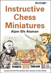 Instructive Chess Miniatures цена и информация | Книги о питании и здоровом образе жизни | pigu.lt