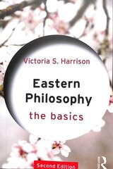 Eastern Philosophy: The Basics: The Basics 2nd edition kaina ir informacija | Istorinės knygos | pigu.lt