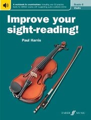 Improve your sight-reading! Violin Grade 6: Violin Solo New edition цена и информация | Книги об искусстве | pigu.lt