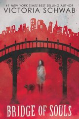 Bridge of Souls (City of Ghosts #3): Volume 3 kaina ir informacija | Knygos paaugliams ir jaunimui | pigu.lt
