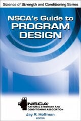 NSCA's Guide to Program Design цена и информация | Самоучители | pigu.lt