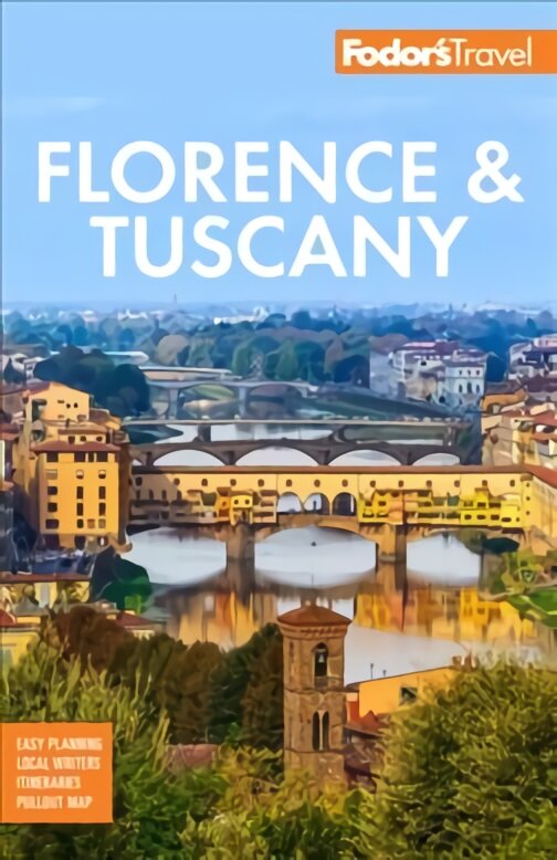 Fodor's Florence & Tuscany: with Assisi and the Best of Umbria 15th edition kaina ir informacija | Kelionių vadovai, aprašymai | pigu.lt