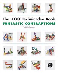 Lego Technic Idea Book: Fantastic Contraptions: Walkers, The Lego Technic Idea Book: Fantastic Contraptions Walkers цена и информация | Книги по социальным наукам | pigu.lt