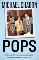 Pops: Fatherhood in Pieces kaina ir informacija | Biografijos, autobiografijos, memuarai | pigu.lt