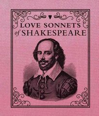 Love Sonnets of Shakespeare kaina ir informacija | Poezija | pigu.lt