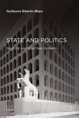 State and Politics: Deleuze and Guattari on Marx kaina ir informacija | Istorinės knygos | pigu.lt