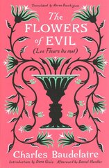 Flowers of Evil: (Les Fleurs du Mal) цена и информация | Исторические книги | pigu.lt