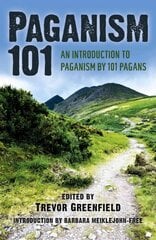 Paganism 101 - An Introduction to Paganism by 101 Pagans: An Introduction to Paganism by 101 Pagans kaina ir informacija | Saviugdos knygos | pigu.lt