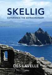 Skellig: Experience the Extraordinary Fully revised and updated kaina ir informacija | Kelionių vadovai, aprašymai | pigu.lt