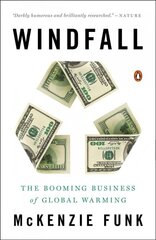 Windfall: The Booming Business of Global Warming kaina ir informacija | Ekonomikos knygos | pigu.lt