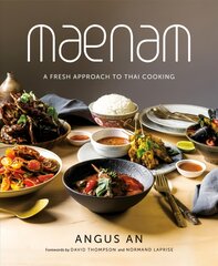 Maenam: A Fresh Approach to Thai Cooking цена и информация | Книги рецептов | pigu.lt