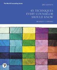 45 Techniques Every Counselor Should Know 3rd edition kaina ir informacija | Socialinių mokslų knygos | pigu.lt