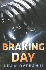 Braking Day kaina ir informacija | Fantastinės, mistinės knygos | pigu.lt