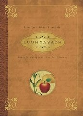 Lughnasadh: Rituals, Recipes and Lore for Lammas kaina ir informacija | Saviugdos knygos | pigu.lt