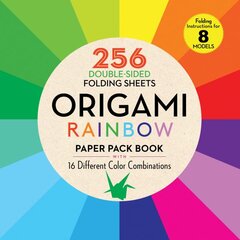 Origami Rainbow Paper Pack Book: 256 Double-Sided Folding Sheets (Includes Instructions for 8 Models) kaina ir informacija | Knygos apie sveiką gyvenseną ir mitybą | pigu.lt