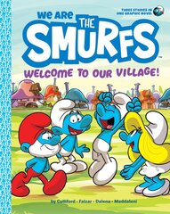 We Are the Smurfs: Welcome to Our Village! kaina ir informacija | Knygos paaugliams ir jaunimui | pigu.lt