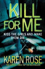 Kill For Me (The Philadelphia/Atlanta Series Book 3) kaina ir informacija | Fantastinės, mistinės knygos | pigu.lt