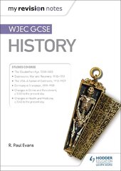 My Revision Notes: WJEC GCSE History kaina ir informacija | Knygos paaugliams ir jaunimui | pigu.lt