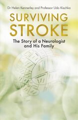 Surviving Stroke: The Story of a Neurologist and His Family kaina ir informacija | Saviugdos knygos | pigu.lt