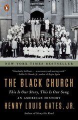 Black Church: This is Our Story, This is Our Song kaina ir informacija | Istorinės knygos | pigu.lt